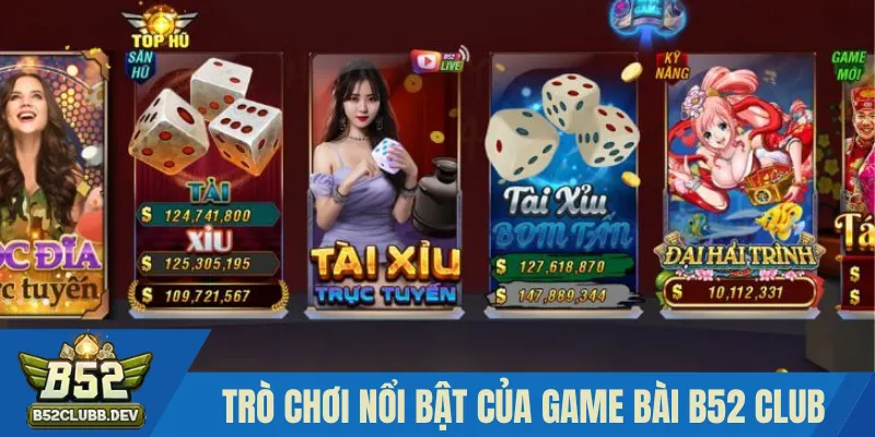 B52 CLUB có rất nhiều trò chơi nổi bật B52 CLUB có rất nhiều trò chơi nổi bật
