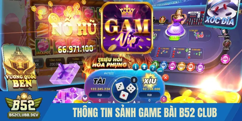 B52 CLUB có sảnh game đa dạng B52 CLUB có sảnh game đa dạng