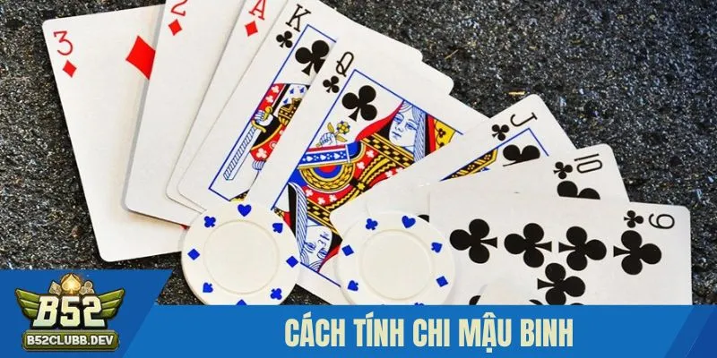 Cách tính chi mậu binh
