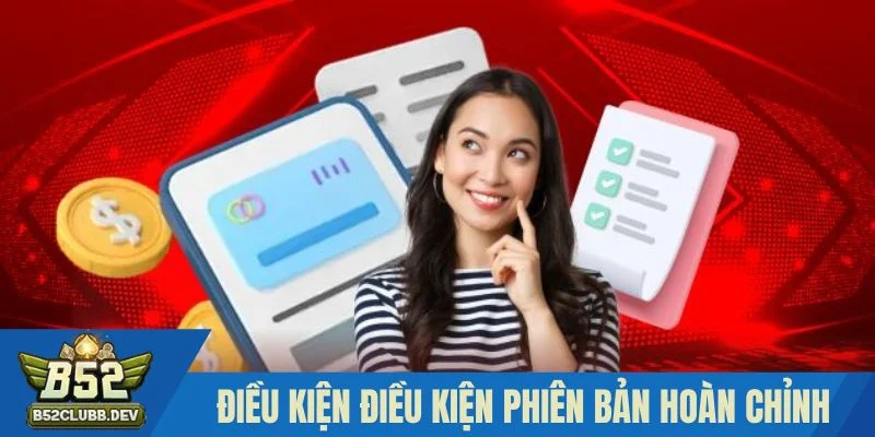 Điều khoản mới nhất B52 phiên bản hoàn chỉnh Điều khoản mới nhất B52 phiên bản hoàn chỉnh