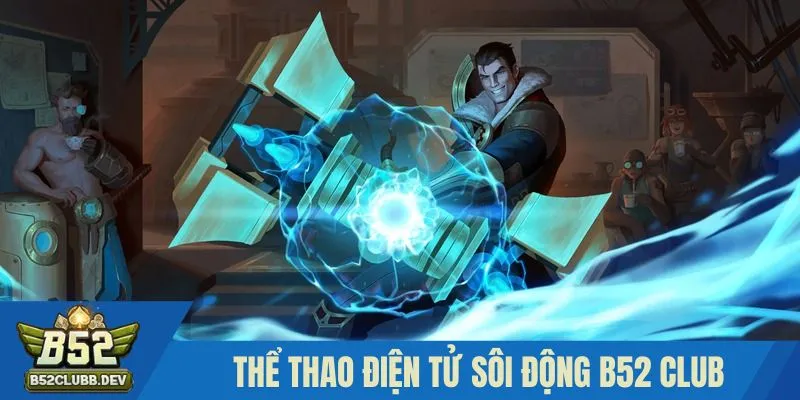 Cá cược Esport cực hot 
